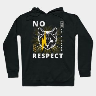 No Respect Hoodie